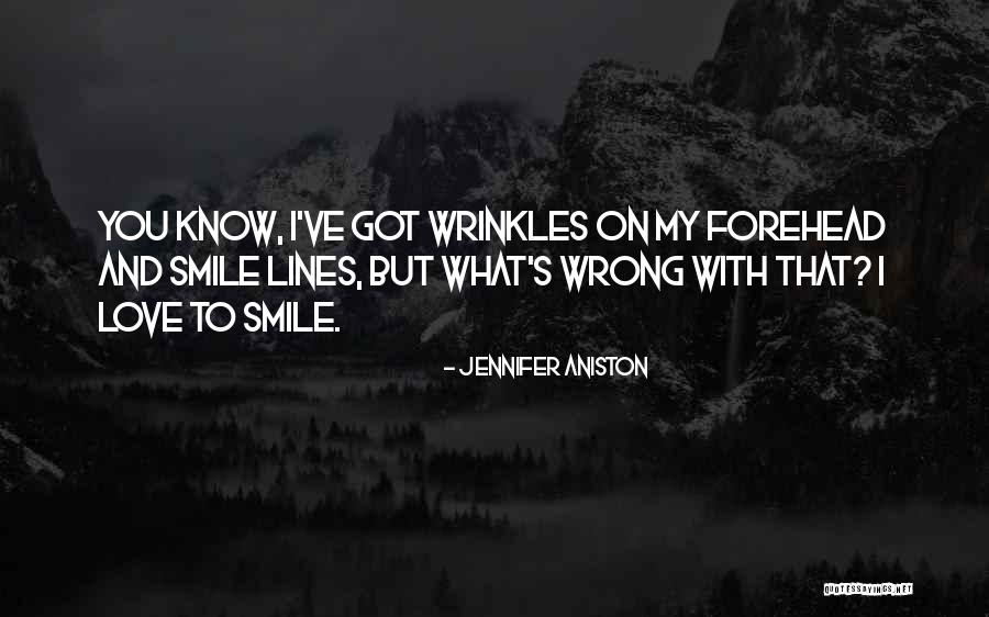 My Wrinkles Quotes By Jennifer Aniston My Wrinkles Quotes By Jennifer Aniston