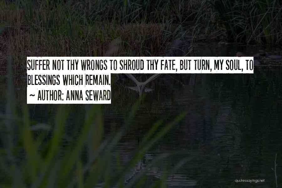 My Wrongs Quotes By Anna Seward