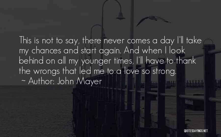 My Wrongs Quotes By John Mayer