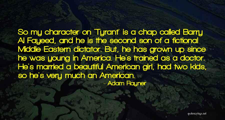 My Young Son Quotes By Adam Rayner My Young Son Quotes By Adam Rayner