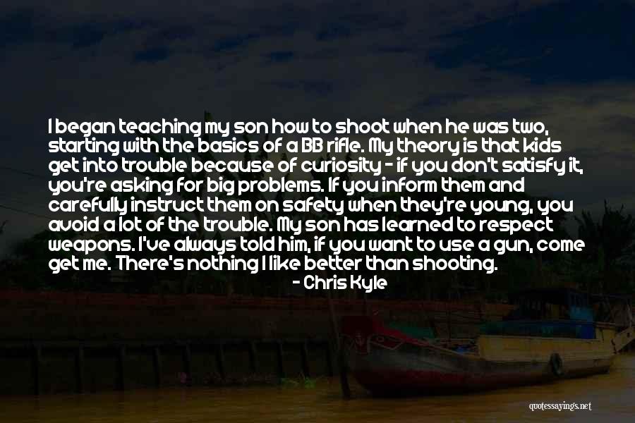 My Young Son Quotes By Chris Kyle My Young Son Quotes By Chris Kyle