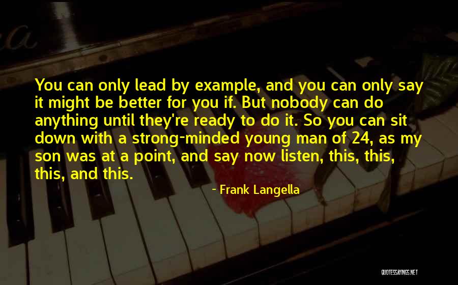 My Young Son Quotes By Frank Langella My Young Son Quotes By Frank Langella