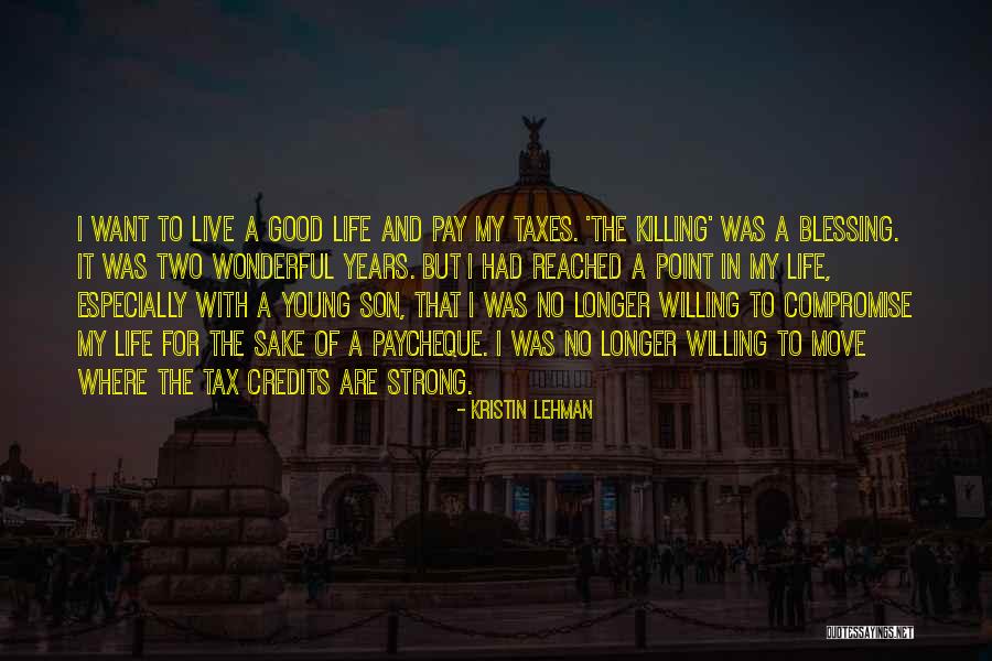 My Young Son Quotes By Kristin Lehman My Young Son Quotes By Kristin Lehman