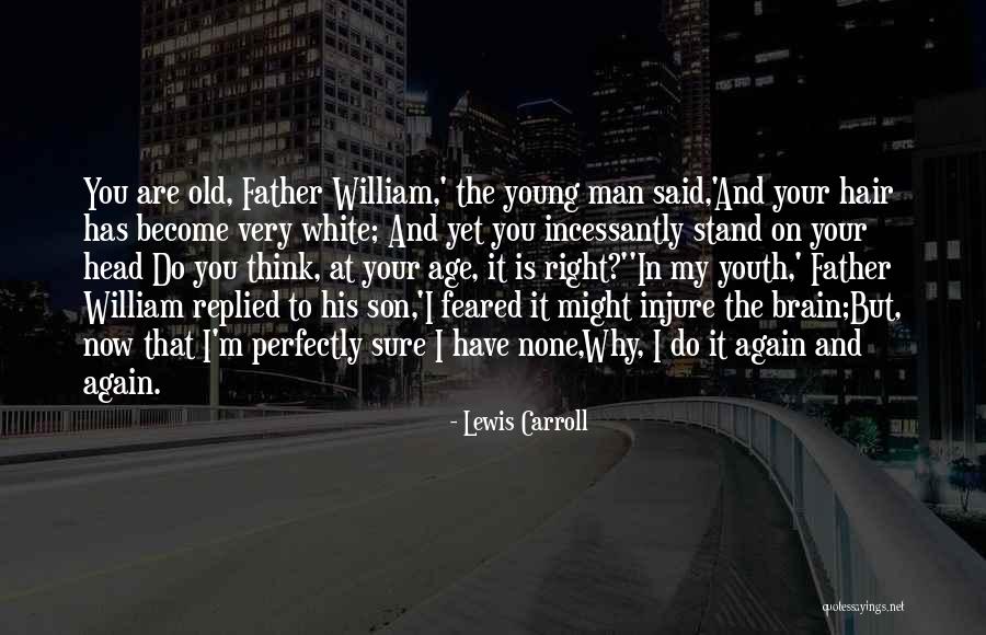My Young Son Quotes By Lewis Carroll My Young Son Quotes By Lewis Carroll