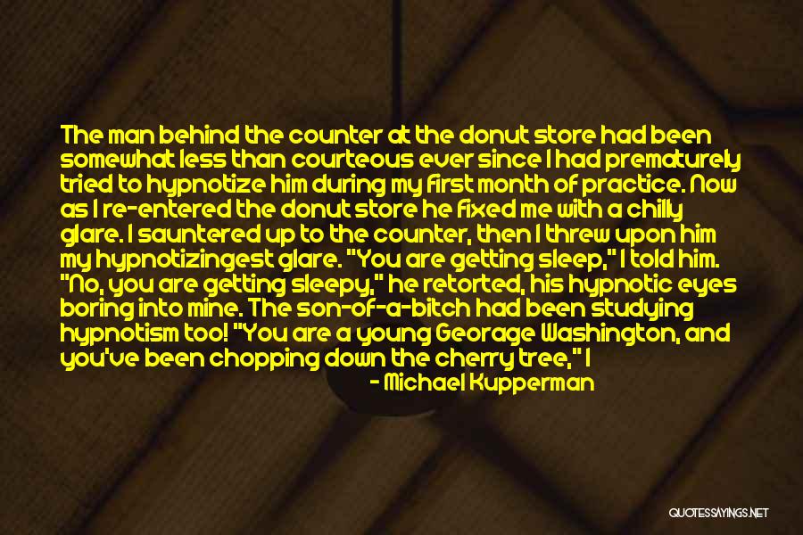 My Young Son Quotes By Michael Kupperman My Young Son Quotes By Michael Kupperman