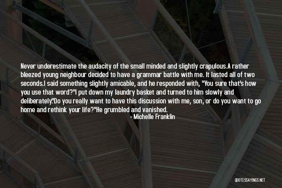 My Young Son Quotes By Michelle Franklin My Young Son Quotes By Michelle Franklin
