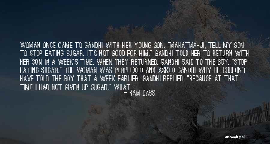 My Young Son Quotes By Ram Dass My Young Son Quotes By Ram Dass