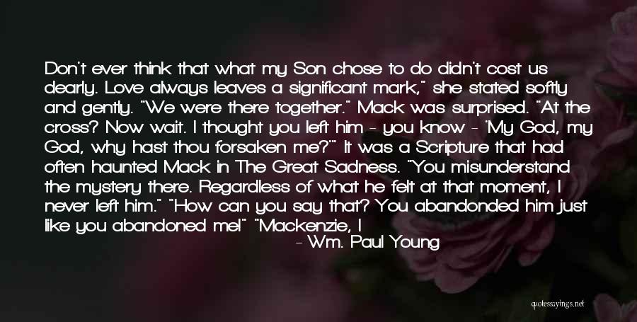 My Young Son Quotes By Wm. Paul Young My Young Son Quotes By Wm. Paul Young