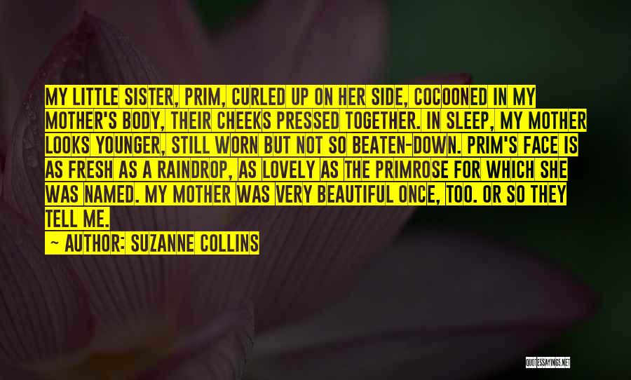 My Younger Sister Quotes By Suzanne Collins