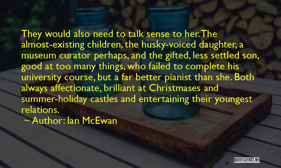 My Youngest Daughter Quotes By Ian McEwan