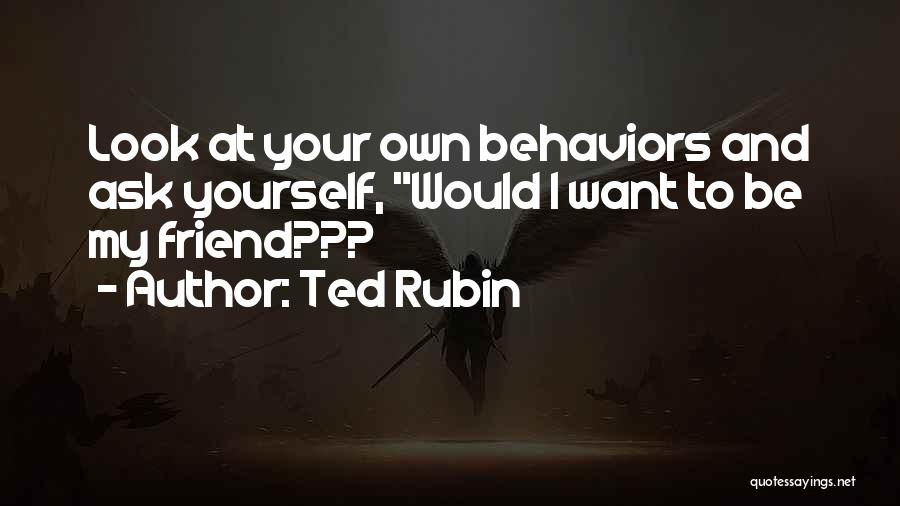 My Your Own Business Quotes By Ted Rubin