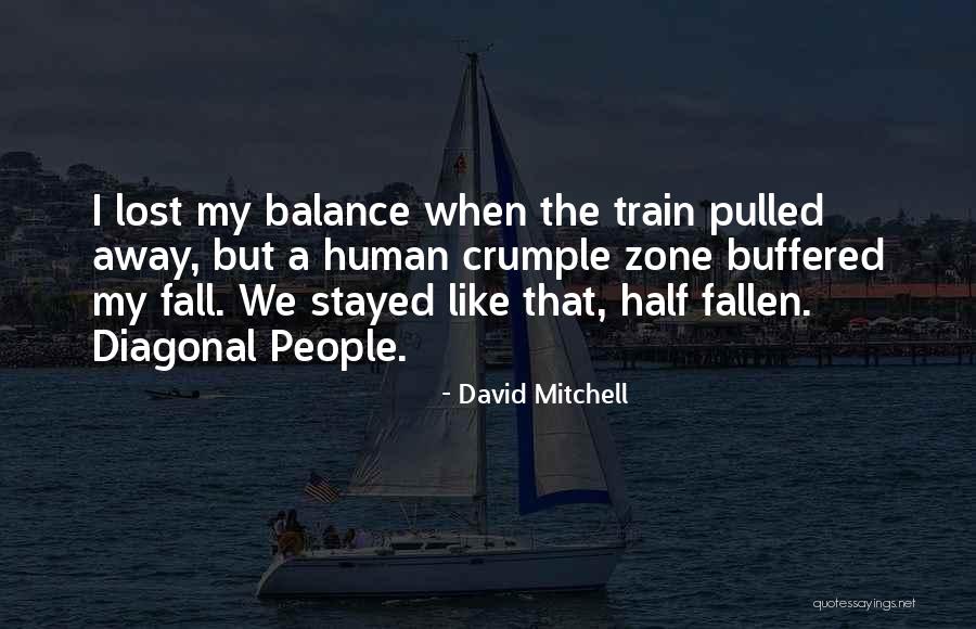 Myabec Quotes By David Mitchell Myabec Quotes By David Mitchell