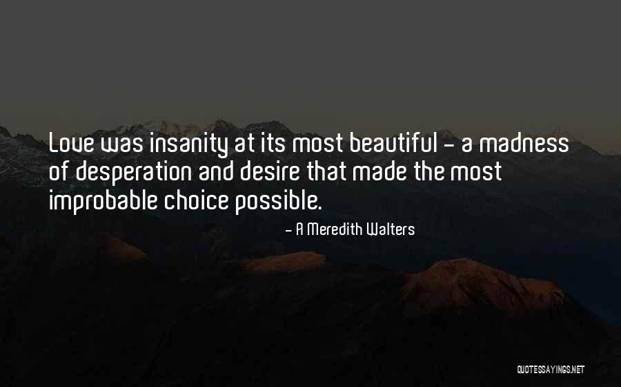 Mychael Shane Quotes By A Meredith Walters Mychael Shane Quotes By A Meredith Walters