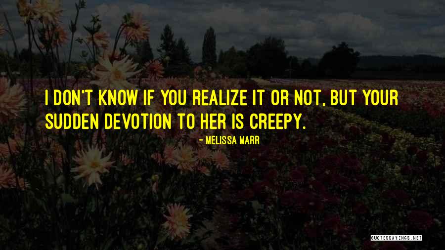 Mycket Sallsynt Quotes By Melissa Marr Mycket Sallsynt Quotes By Melissa Marr