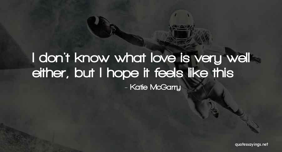 Mycket Ung Quotes By Katie McGarry Mycket Ung Quotes By Katie McGarry
