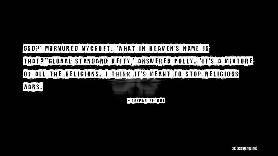 Mycroft Name Quotes By Jasper Fforde Mycroft Name Quotes By Jasper Fforde