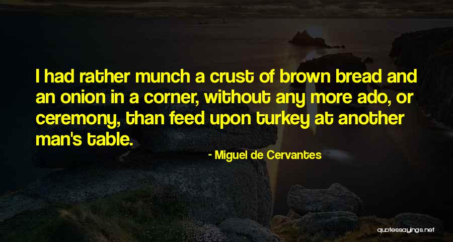 Myddelton College Denbigh Quotes By Miguel De Cervantes Myddelton College Denbigh Quotes By Miguel De Cervantes