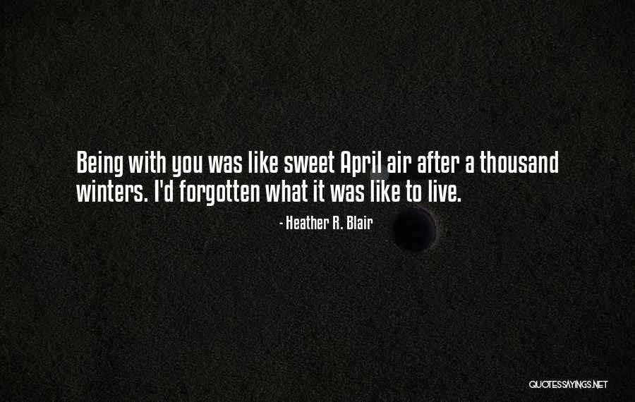 Mydemarleathome Quotes By Heather R. Blair Mydemarleathome Quotes By Heather R. Blair