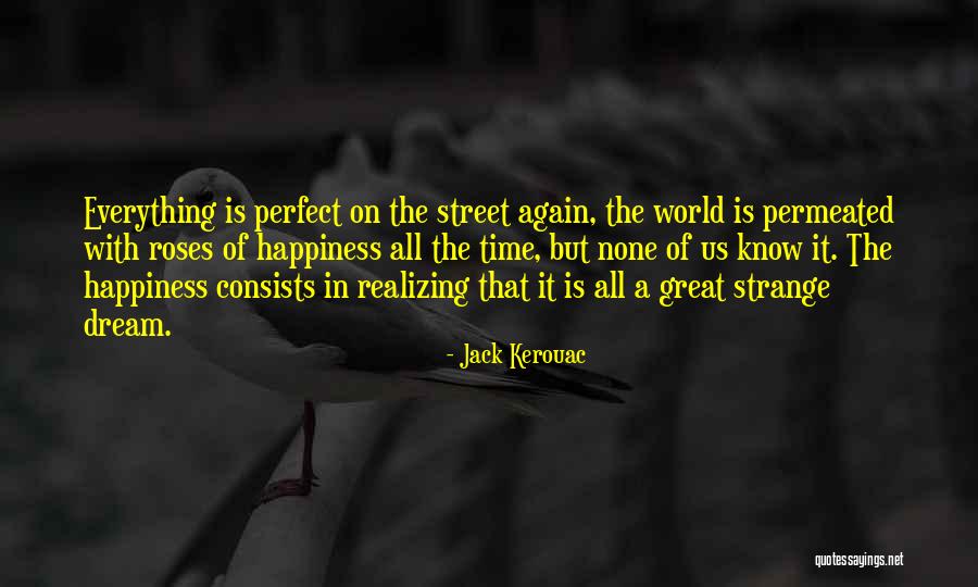 Mydentist Quotes By Jack Kerouac Mydentist Quotes By Jack Kerouac