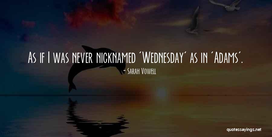 Mydentist Quotes By Sarah Vowell Mydentist Quotes By Sarah Vowell