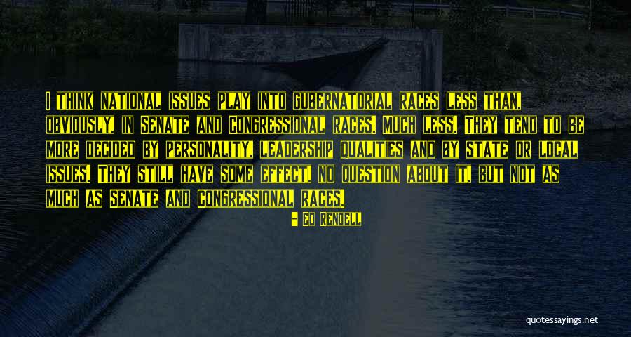 Myerscough College Quotes By Ed Rendell Myerscough College Quotes By Ed Rendell