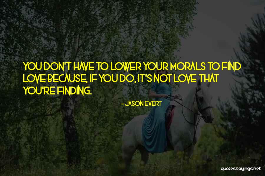 Myghte Quotes By Jason Evert Myghte Quotes By Jason Evert