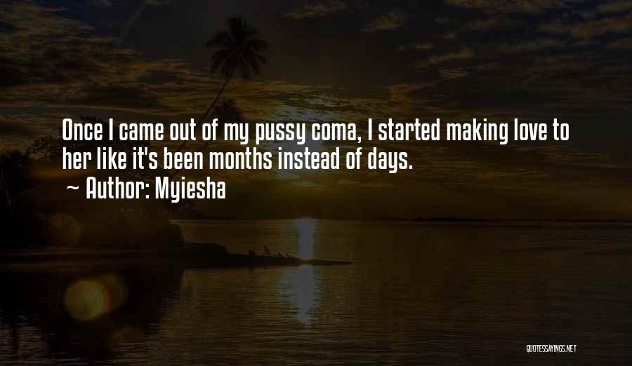 Myiesha Quotes 129189