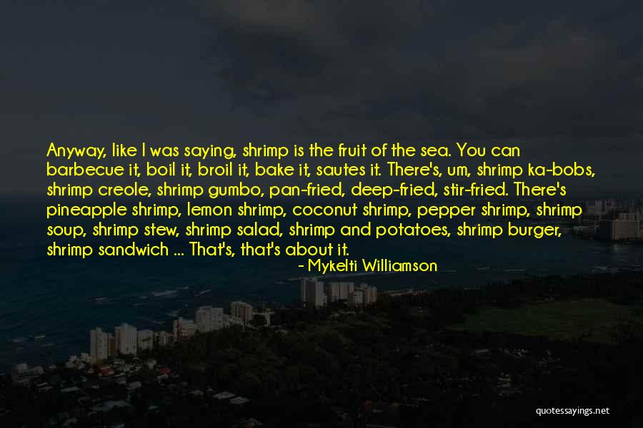 Mykelti Williamson Quotes 715618