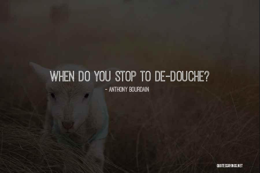 Mykle Myers Quotes By Anthony Bourdain Mykle Myers Quotes By Anthony Bourdain