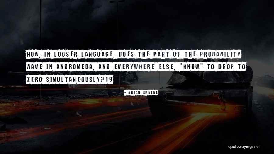 Mykolab Quotes By Brian Greene Mykolab Quotes By Brian Greene