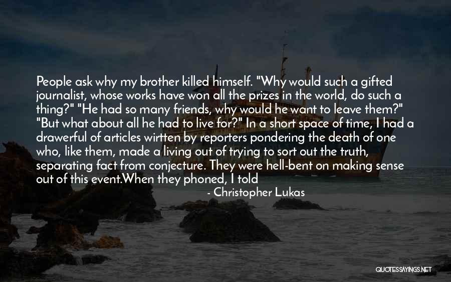 Mykolas Konstantinas Quotes By Christopher Lukas Mykolas Konstantinas Quotes By Christopher Lukas