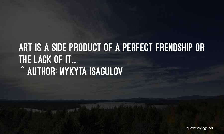 Mykyta Isagulov Quotes 1450175