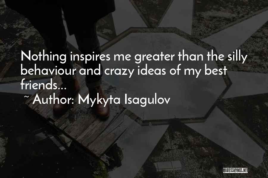 Mykyta Isagulov Quotes 1855461