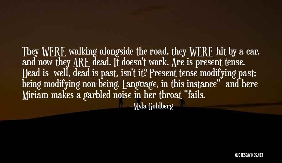 Myla Quotes By Myla Goldberg Myla Quotes By Myla Goldberg