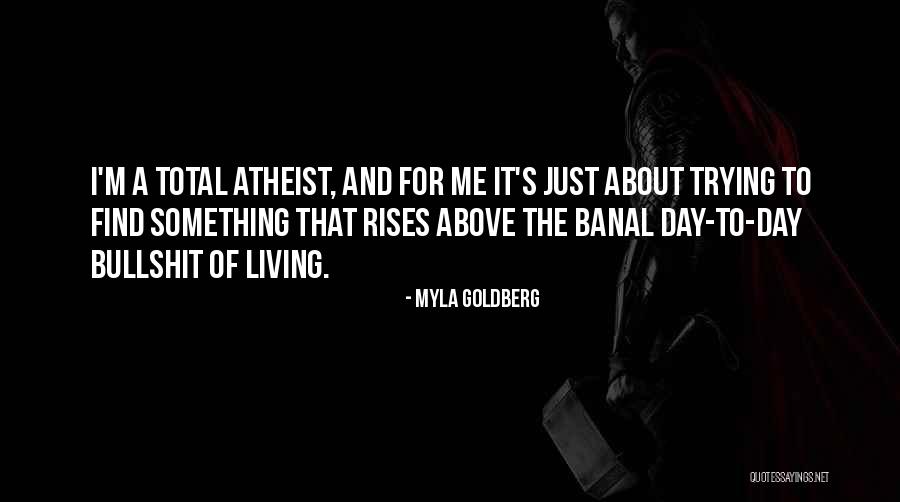 Myla Quotes By Myla Goldberg Myla Quotes By Myla Goldberg