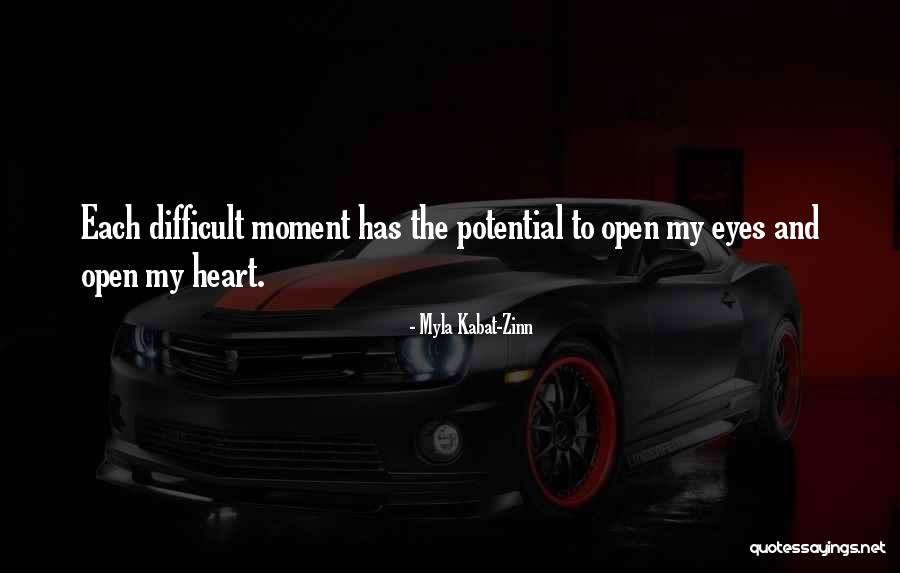 Myla Quotes By Myla Kabat-Zinn Myla Quotes By Myla Kabat-Zinn
