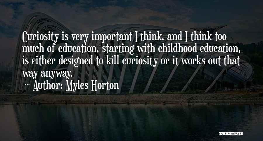 Myles Horton Quotes 1009715