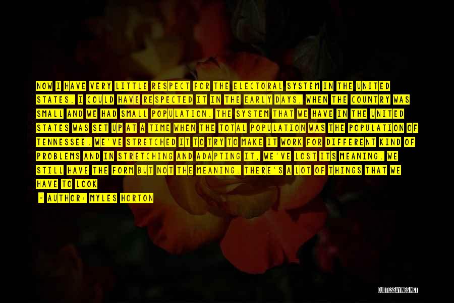 Myles Horton Quotes 1474964 Myles Horton Quotes 1474964