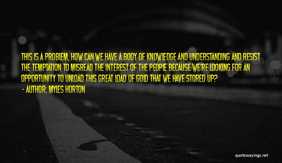 Myles Horton Quotes 1714744 Myles Horton Quotes 1714744