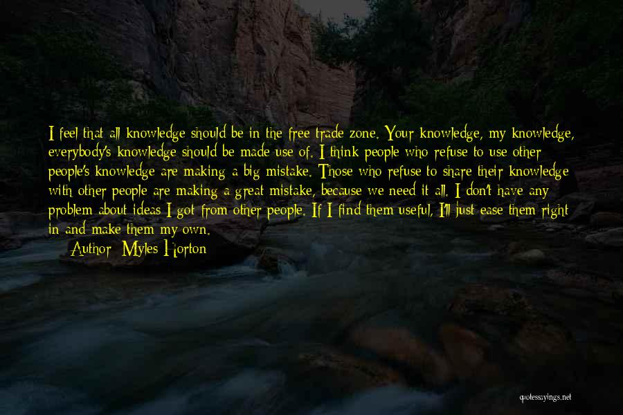 Myles Horton Quotes 2031456