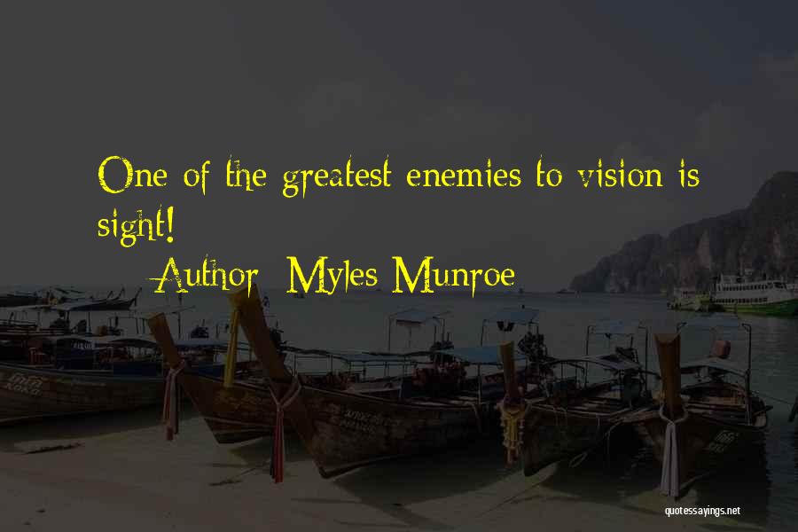 Myles Munroe Quotes 1067293