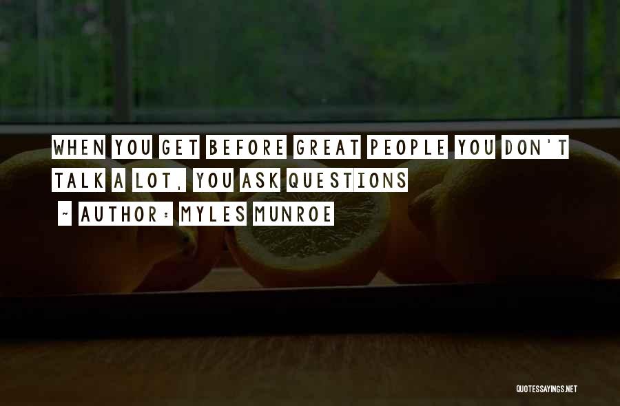 Myles Munroe Quotes 1175626