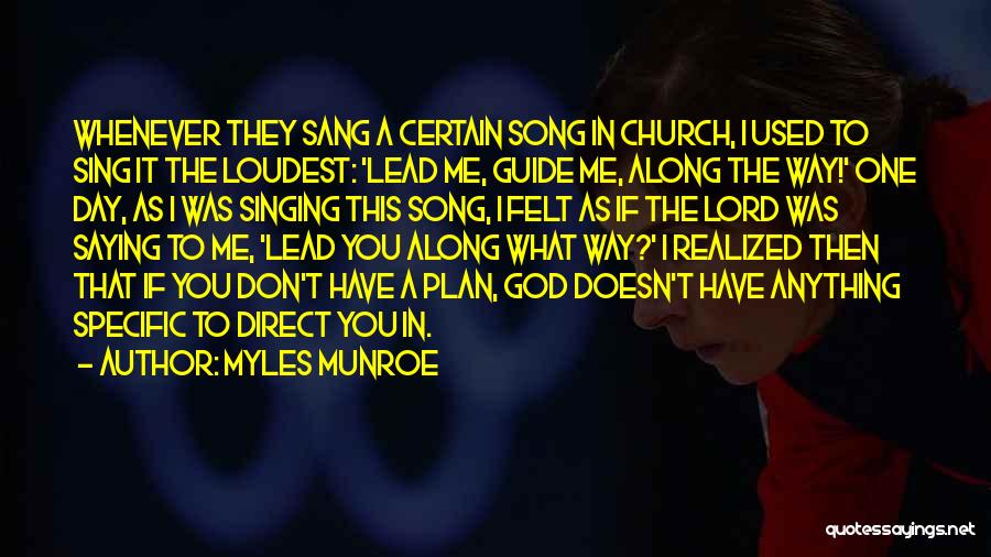Myles Munroe Quotes 1391027