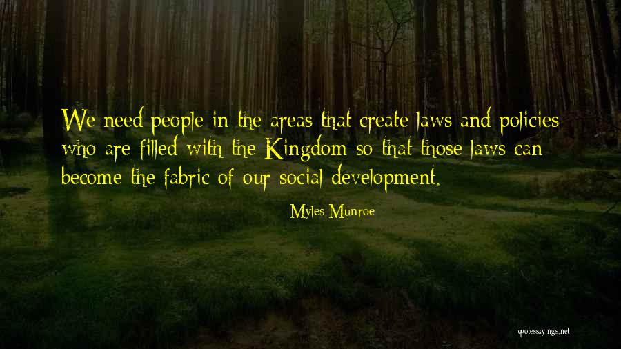 Myles Munroe Quotes 1498599