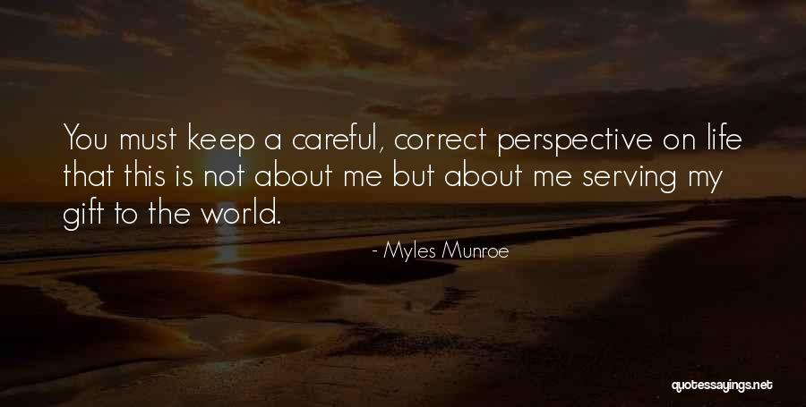 Myles Munroe Quotes 1527916