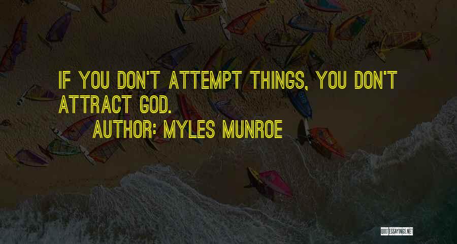 Myles Munroe Quotes 317205
