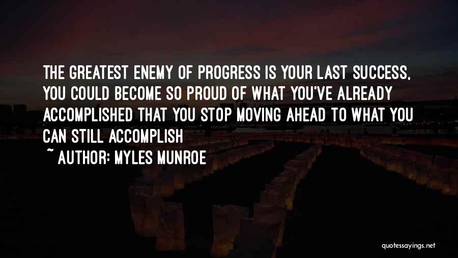 Myles Munroe Quotes 327620
