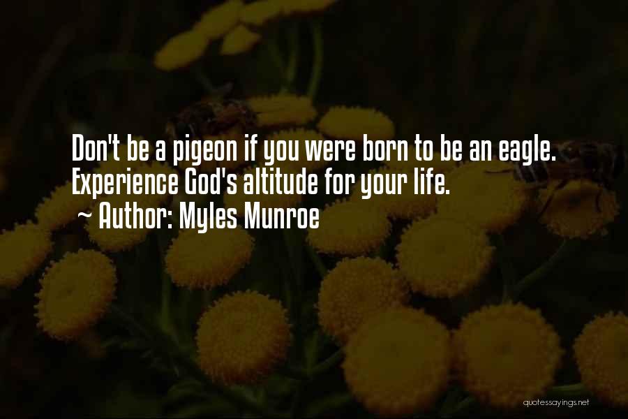 Myles Munroe Quotes 406944