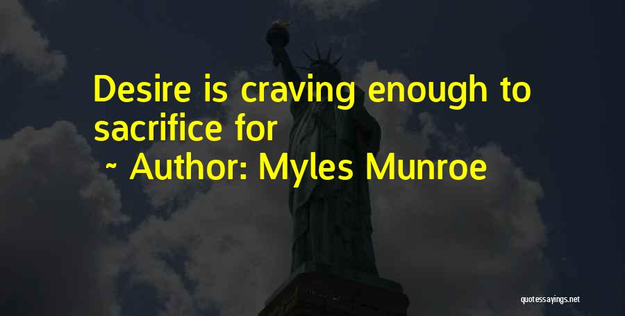Myles Munroe Quotes 522043