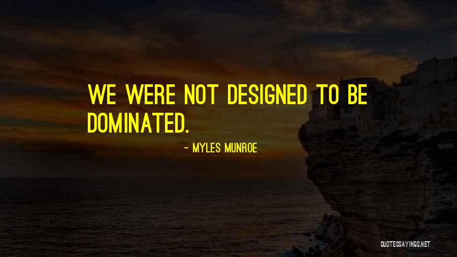 Myles Munroe Quotes 82815